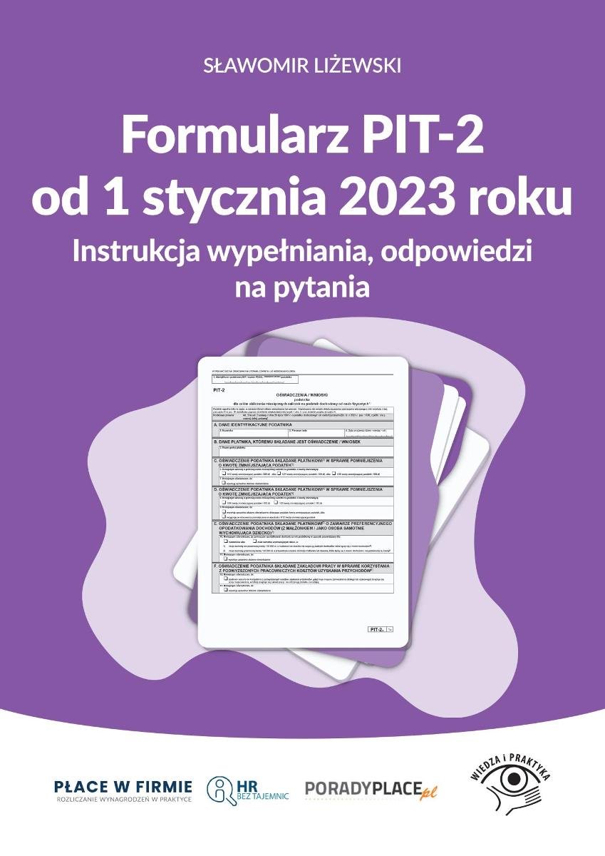 Formularz Pit 2 Od 1 Stycznia 2023 Roku Instrukcja Wypełniania Odpowiedzi Na Pytania 4752