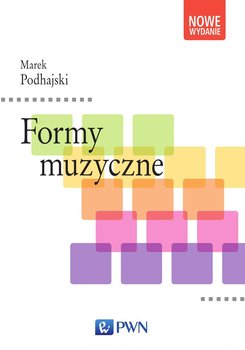 Formy muzyczne - Podhajski Marek