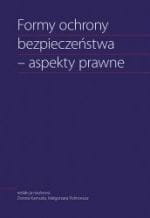 Formy Ochrony Bezpieczeństwa. Aspekty Prawne - Opracowanie Zbiorowe ...