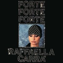 Forte, forte, forte Raffaella Carrà