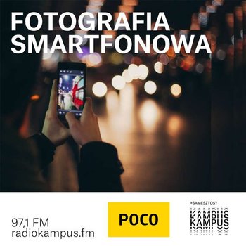 Fotografia smartfonowa - Radio Kampus