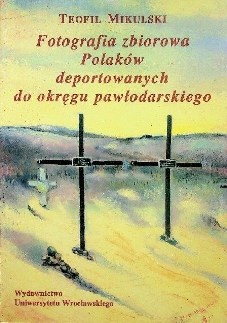 Fotografia zbiorowa Polaków deportowanych do