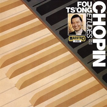 Fou Ts'ong Plays Chopin Études - Fou Ts'ong