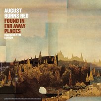 Found In Far Away Places August Burns Red