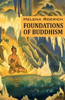 Foundations of Buddhism Roerich Helena