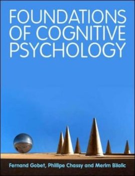 Foundations of Cognitive Psychology - Gobet Fernand