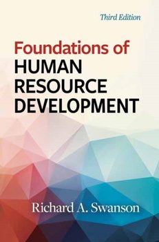 Foundations of Human Resource Development - Richard A. Swanson