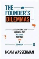 Founder's Dilemmas Wasserman Noam