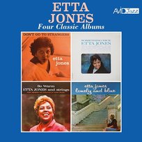 Four Classic Albums (Don't Go to Strangers / Something Nice / So Warm / Lonely & Blue) Etta Jones