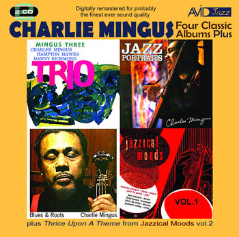 Four Classic Albums Plus: Charlie Mingus (Remastered) - Mingus Charles, Adams Pepper, McLean Jackie, Waldron Mal, Hawes Hampton, Macero Teo, Jones Thad, Ervin Booker, Parlan Horace