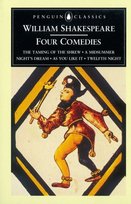 Four Comedies. The Taming of the Shrew, A Midsummer Nights Dream, As You Like it, Twelfth Night Shakespeare William