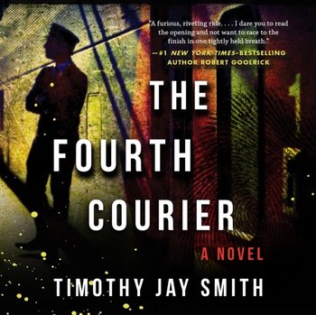 Fourth Courier - Timothy Jay Smith, David Stifel