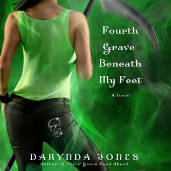 Fourth Grave Beneath My Feet - Jones Darynda