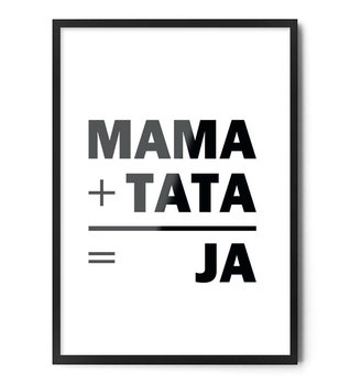 Fox Art Studio, Plakat, Mama+Tata=Ja,  wymiary 29,7x42 cm - FOX ART STUDIO