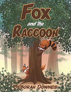Fox & The Raccoon - Deborah Downes