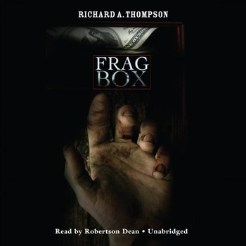 Frag Box - Thompson Richard A.