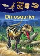 Frag mich was. Dinosaurier - Lunkenbein Marilis