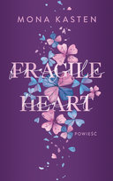Fragile Heart. Scarlet Luck. Tom 2 Kasten Mona