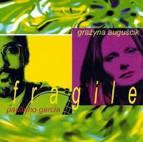 Fragile Garcia Paulinho, Auguścik Grażyna