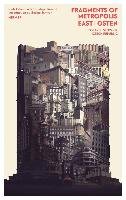 Fragments of Metropolis - East | Osten Hirmer Verlag Gmbh, Hirmer