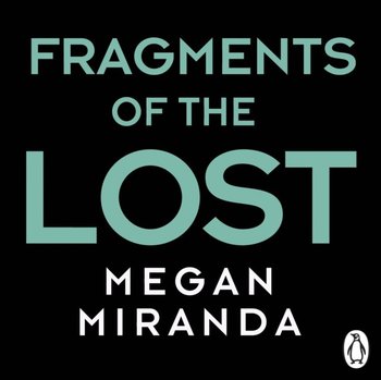 Fragments of the Lost - Miranda Megan