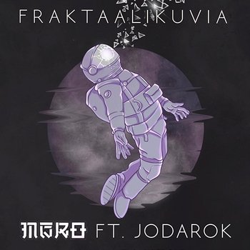 Fraktaalikuvia - Mero feat. Jodarok
