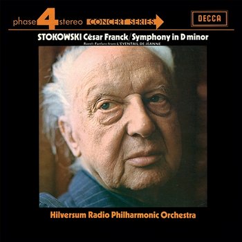 Franck: Symphony / Ravel: Fanfare from L’Éventail de Jeanne - Leopold Stokowski, Hilversum Radio Philharmonic Orchestra