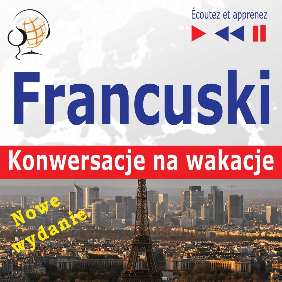 Francuski. Konwersacje na wakacje: Conversations de vacances - audiobook