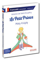 Francuski. Le Petit Prince. Mały Książę. Adaptacja z ćwiczeniami