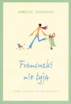 Francuzki nie tyją - Guiliano Mireille