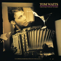 Frank’s Wild Years Waits Tom
