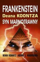Frankenstein Deana Koontza Koontz Dean, Anderson Kevin J.