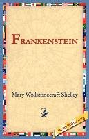 Frankenstein - Shelley Mary Wollstonecraft