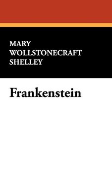 Frankenstein - Shelley Mary Wollstonecraft