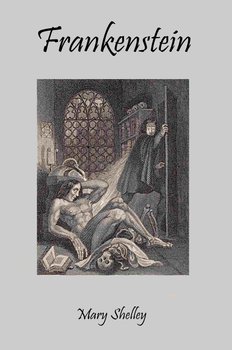 Frankenstein - Shelley Mary
