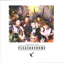 Frankie Goes to the Hollywood welcome to the pleasuredome Frankie Goes To Hollywood