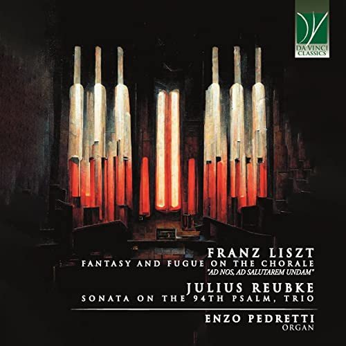 Franz Liszt, Julius Reubke 19th Organ Works Pedretti Enzo Muzyka