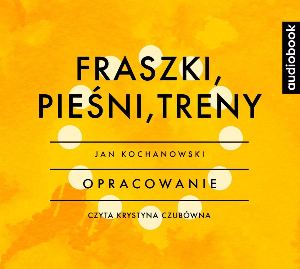 Fraszki I Treny Kochanowskiego Test Fraszki, pieśni, treny - opracowanie - Kochanowski Jan | Audiobook