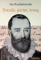 Fraszki pieśni treny Kochanowski Jan