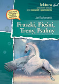Fraszki, pieśni, treny. Wydanie z opracowaniem - Kochanowski Jan