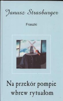 Fraszki - Strasburger Janusz