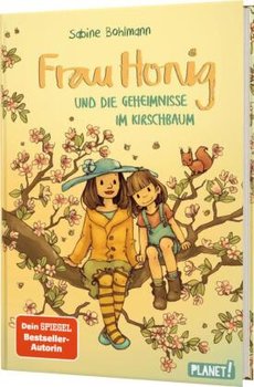 Frau Honig: Frau Honig und die Geheimnisse im Kirschbaum