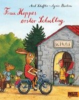 Frau Hoppes erster Schultag - Scheffler Axel, Bertron Agnes
