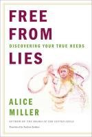 Free from Lies - Miller Alice