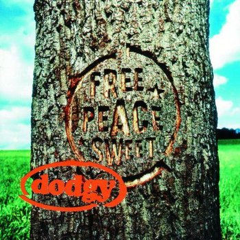 Free Peace Sweet - Dodgy