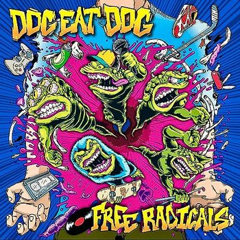 Free Radicals - Dog Eat Dog