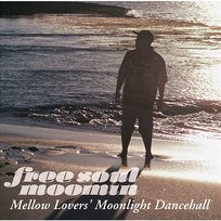 Free Soul MOOMIN - Mellow Lovers' Moonlight Dancehall Moomin