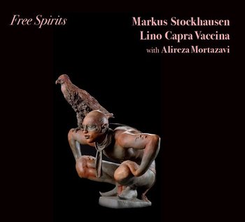 Free Spirits (Limited) - Stockhausen Markus, Lino Capra Vaccina, Mortazavi Alireza