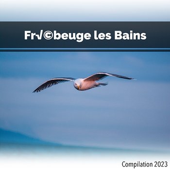 Freebeuge les Bains Compilation 2023 - John Toso, Mauro Rawn, Simone Dalla Vecchia