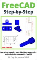FreeCAD. Step by Step - ebook epub M.Eng. Johannes Wild